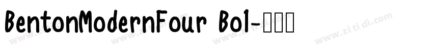 BentonModernFour Bol字体转换